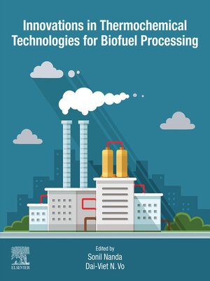 cover image of Innovations in Thermochemical Technologies for Biofuel Processing